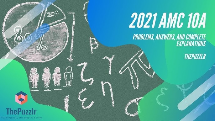 2021 AMC 10A Fall Contest: Official Solutions and Step-by-Step Explanations