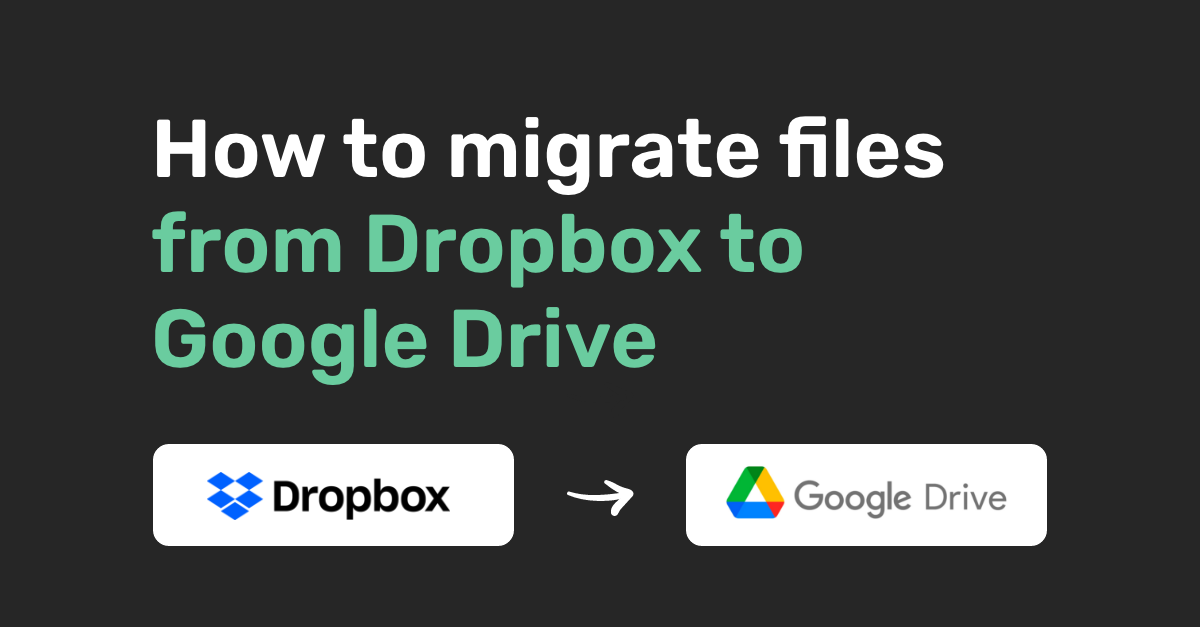 dropbox to google drive migration