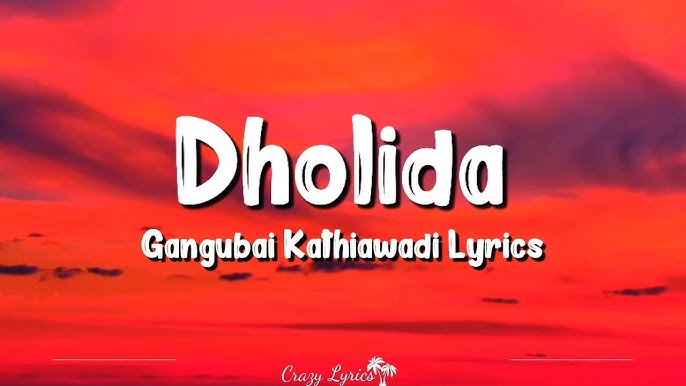 Your Quick Guide to Dholida Lyrics: Lets Sing