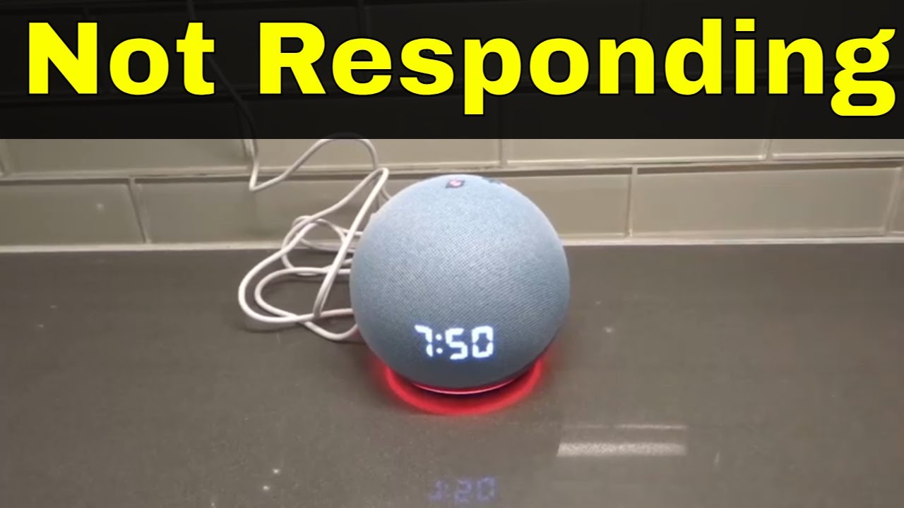 Echo Dot with Clock Not Responding? Here’s What You Can Do