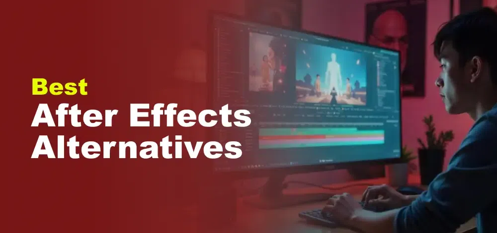 Discover the Best After Effects Alternatives for Visual Effects and Animation Workflows
