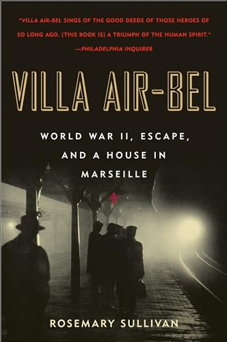 Uncovering Villa Air-Bel’s Role in WWII: Refugees, Artists, and Escape