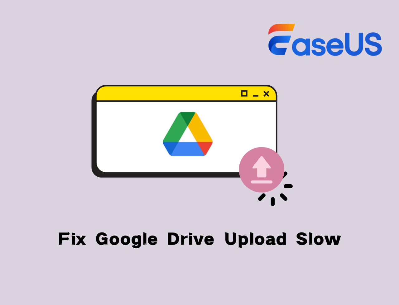 Why Is Google Drive Upload So Slow? Common Causes and Fixes