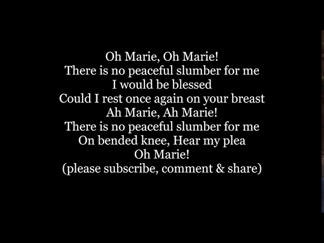 Oh Marie Oh Marie Lyrics: Learn the Words and Sing Along Today!