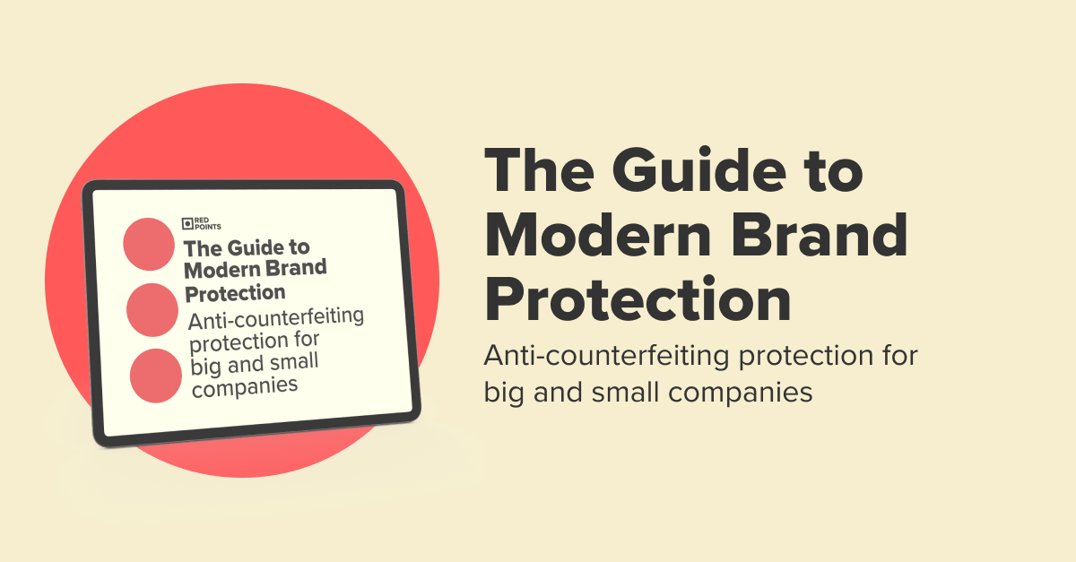 Brand Protection Enforcement Tips: How to Stop Counterfeits and Protect Your Brand