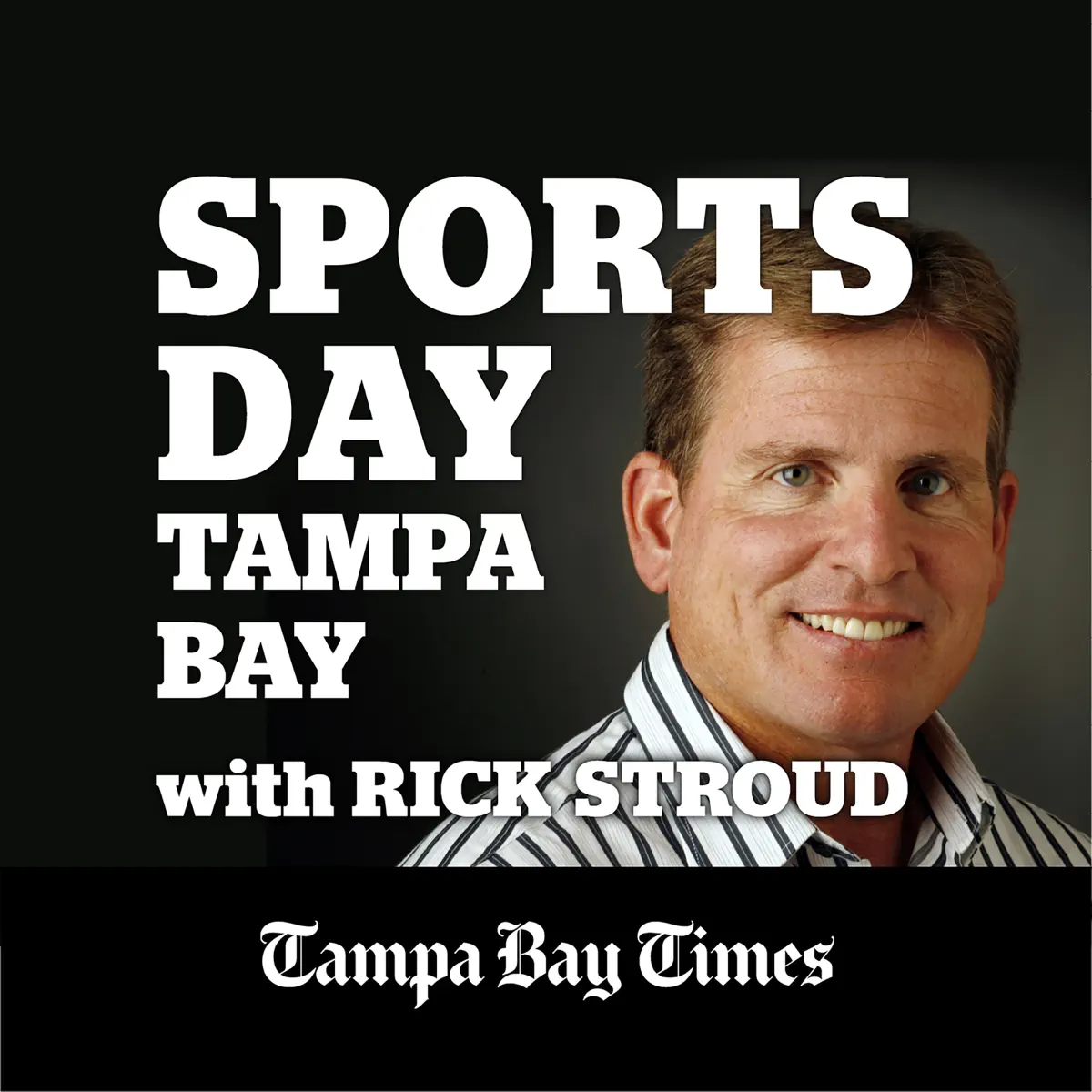 Rick Strouds Expert Analysis on Tampa Bay Sports – Latest News