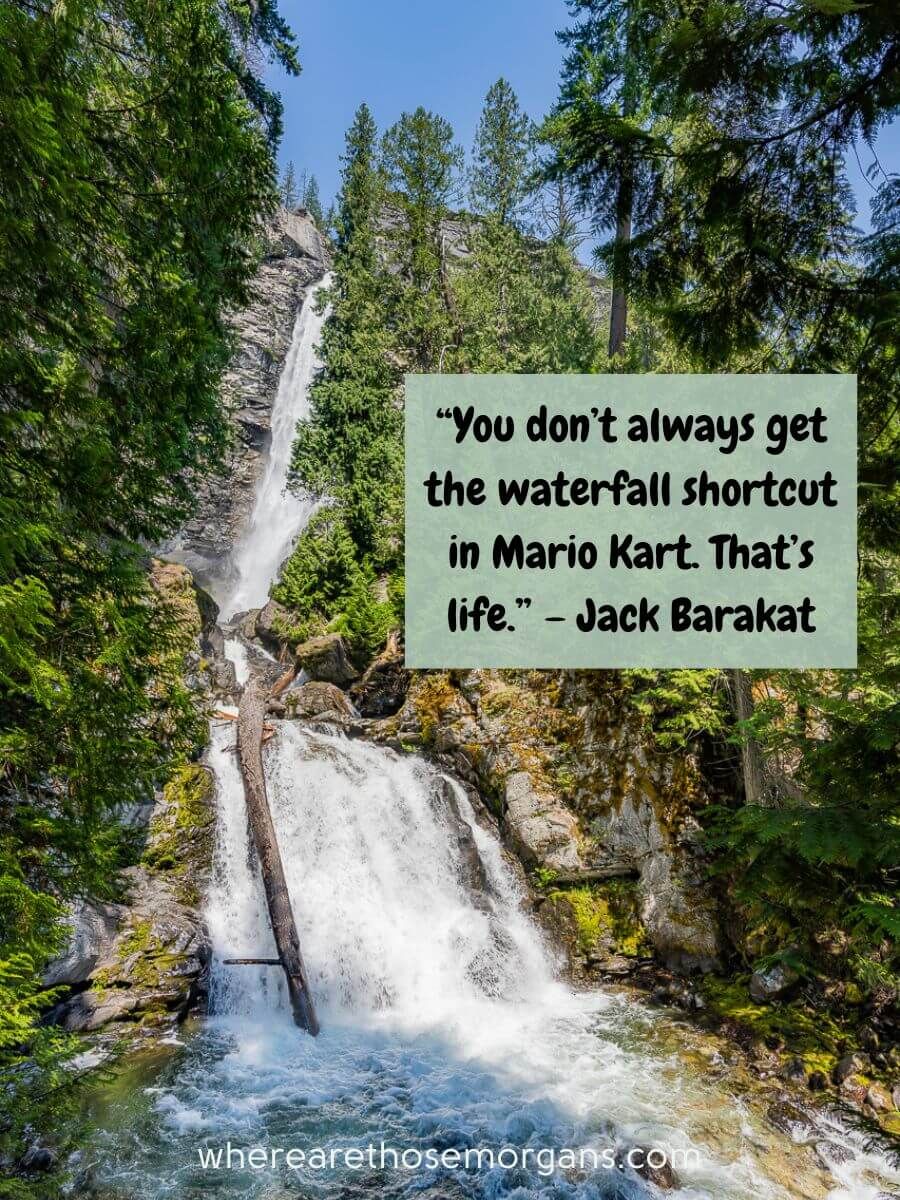 Searching for the best waterfall quotes funny online? Weve gathered all the truly hilarious ones for you!