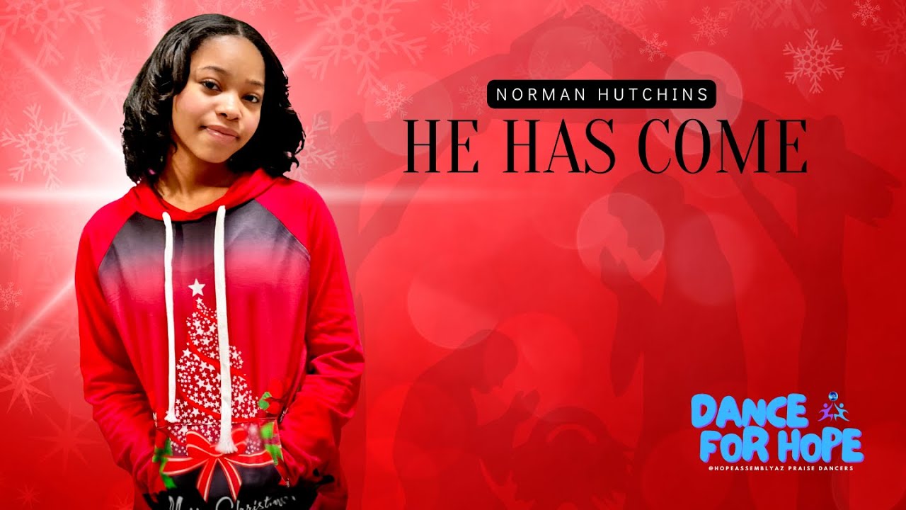 He Has Come by Norman Hutchins: Discover the Full Lyrics