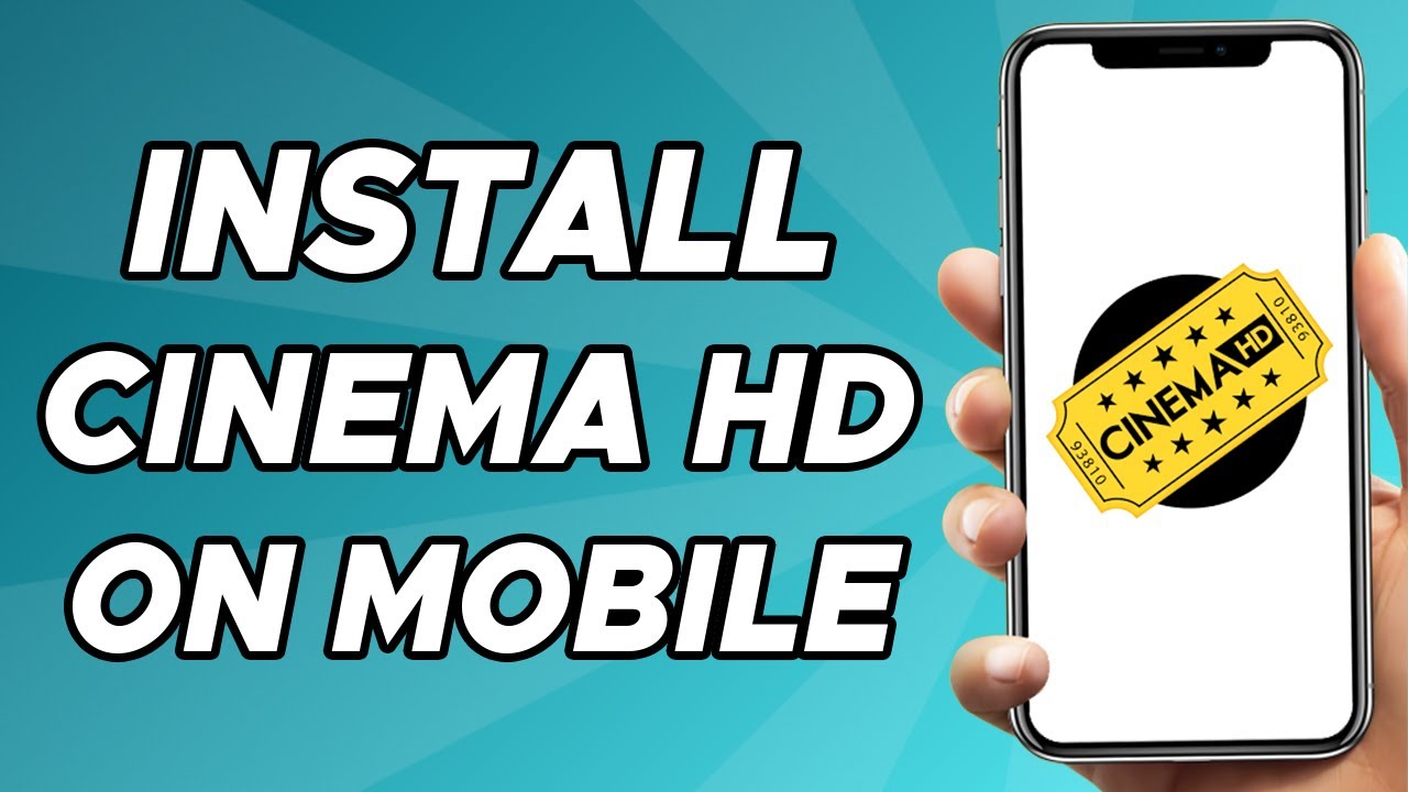 How to Install Cinema HD 2.5.2 APK on Android Devices