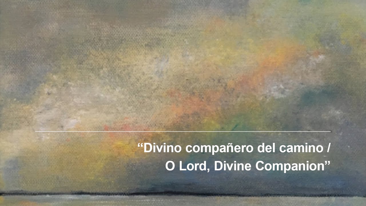 Exploring Divino Compañero del Camino - Lyrics, History, and Spiritual Insight