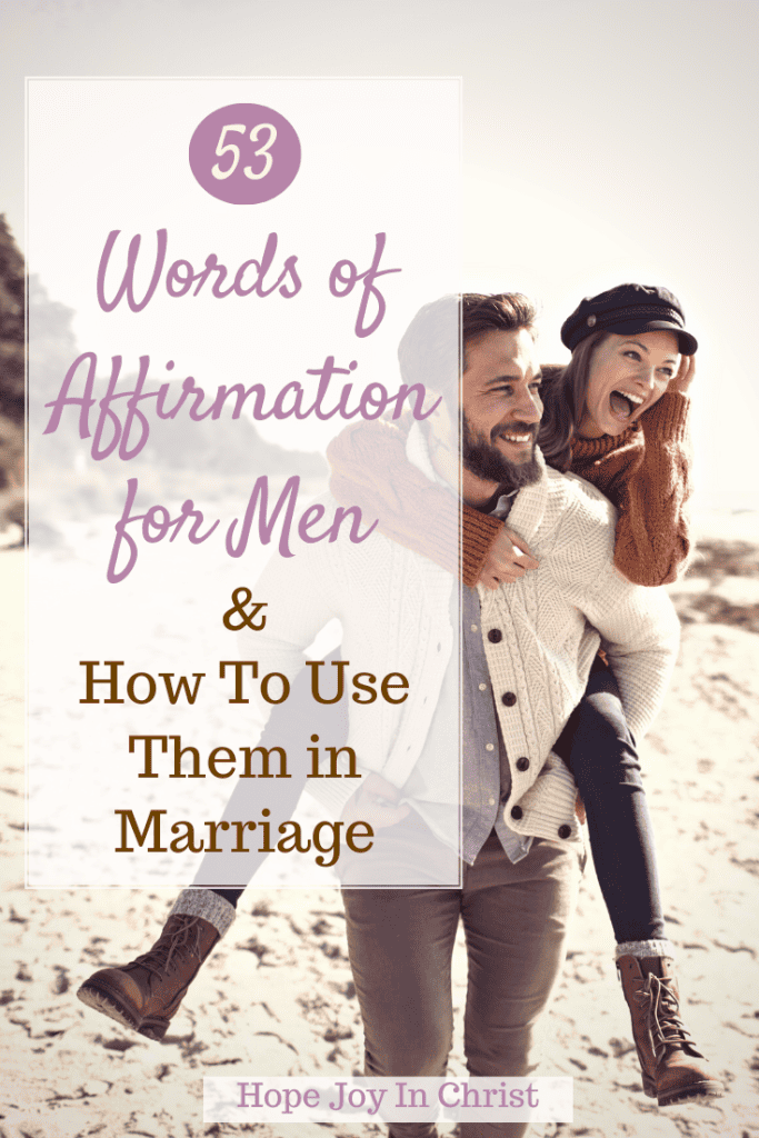 15 Heartfelt Words of Affirmation Every Man Needs to Hear